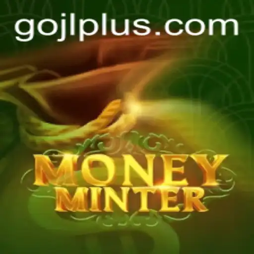 Discover the Thrilling World of MoneyMinter: Game Dynamics and the Gojl Phenomenon